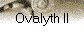 Ovalyth II